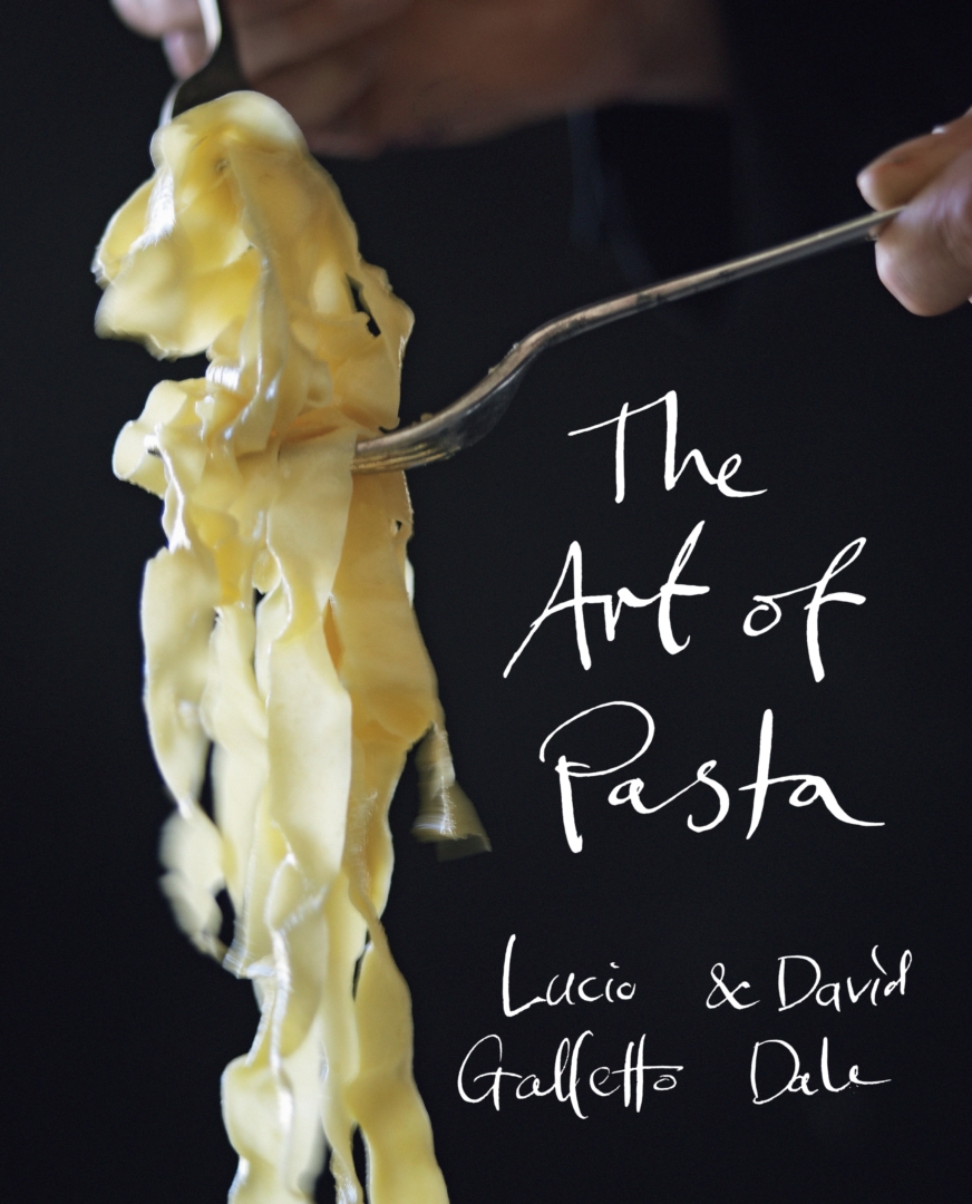 The Art of Pasta-Lucio Galletto